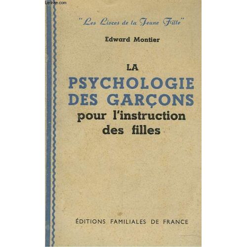 La Psychologie Des Garcons Pour L Instruction Des Filles.