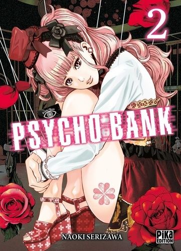 Psycho Bank - Tome 2