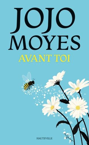 Avant Toi - Tome 1 - Avant Toi