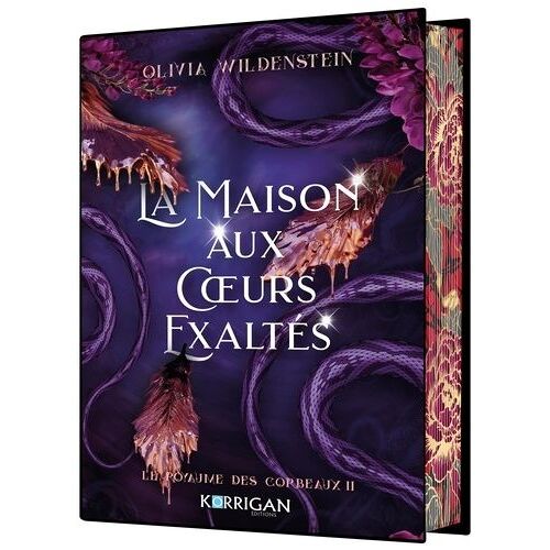 Le Royaume Des Corbeaux - Tome 2 - La Maison Aux Coeurs Exaltés