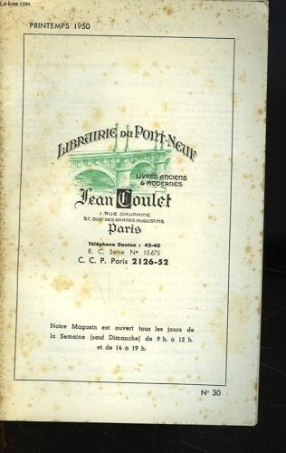 Librairie Du Pont Neuf. Livres Anciens Et Modernes. Catalogue N°30. Printemps 1950.