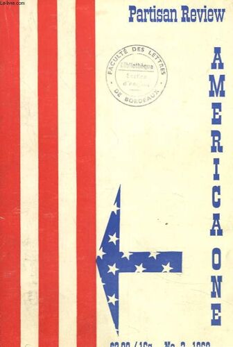 Partisan Review. Vol. Xxxvi. N°3. 1969. America One. Old Glory. Paul Von Ringelheim / The State Of The Union / The Making Of Americans / Pictures From An Institution / Through A Looking Glass /(...)