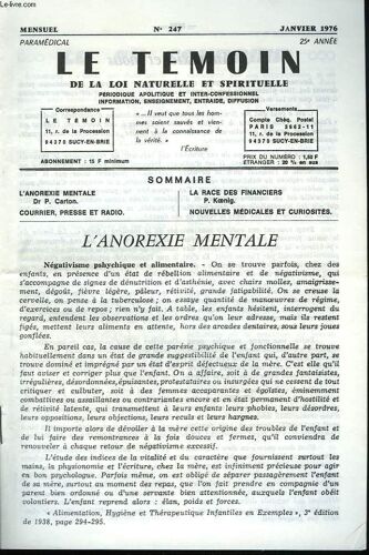 Le Temoin Des Lois Naturelles Et Spirituelles N°247. Janvier 1976. L Anorexie Mentale. Dr P. Carton / La Race Des Financiers. P. Koenig / Nouvelles Medicales Et Curiosites.