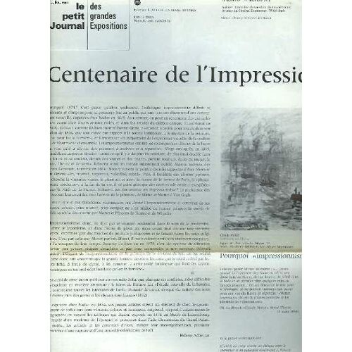 Le Petit Journal Des Grandes Expositions N° 16. 21 Septembre-24 Novembre 1974. Centenaire De L Impressionisme.