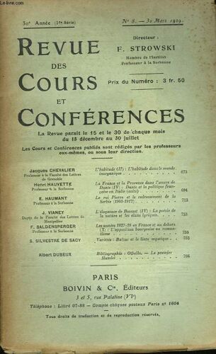 Revue Des Cours Et Conferences. 30e Annee. N°8. 30 Mars 1929. J. Chevalier L Habitude Dans Le Monde Inorganique / E. Huamant : Le Roi Pierre Et Le Redressement De La Serbie (1903-1912) /