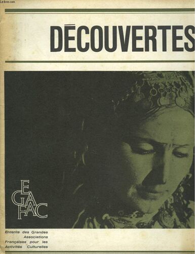 Decouvertes. Octobre, Novembre 1965. Les Monuments Enigmatiques De Petra Par R. Hirigoyen / Architecture Nouvelle Par A.M. Grimal / L Hotel De Lauzun Par Rene Claude / ...