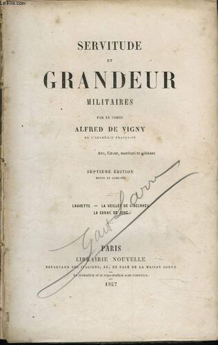 Servitude Et Grandeur Militaire. Laurette. - La Veillée De Vincennes. - La Canne De Jonc.