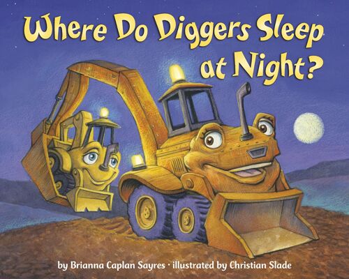 Where Do Diggers Sleep At Night?