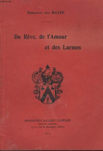 Du Rêve. De L Amour Et Des Larmes