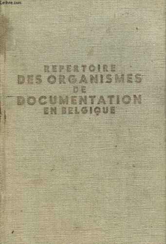Repertoire Des Organismes De Documentation En Belgique.
