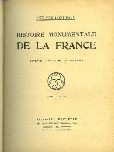 Histoire Monumentale De La France