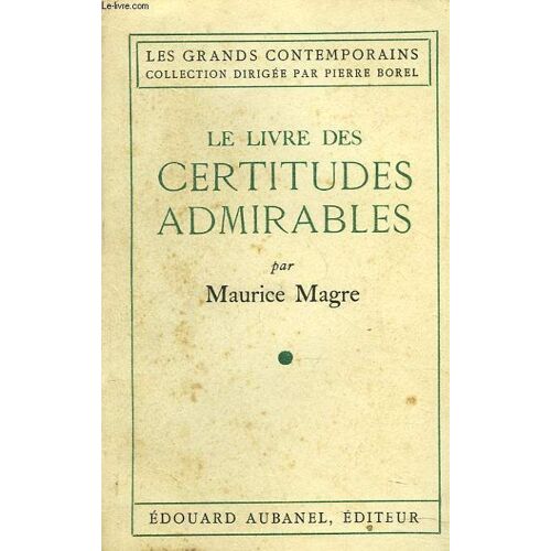 Le Livre Des Certitudes Admirables