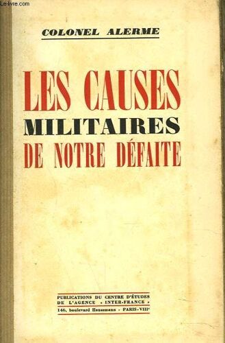 Les Causes Militaires De Notre Defaite