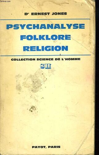 Psychanalyse. Folklore. Religion