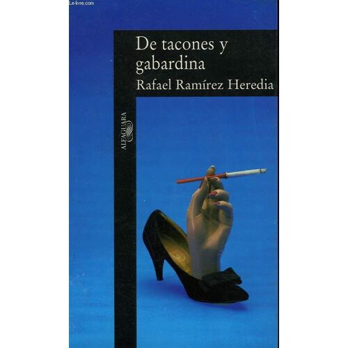 De Tacones Y Gabardina
