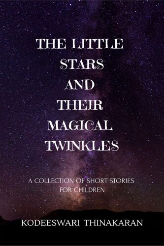 The Little Stars And Their Magical Twinkles