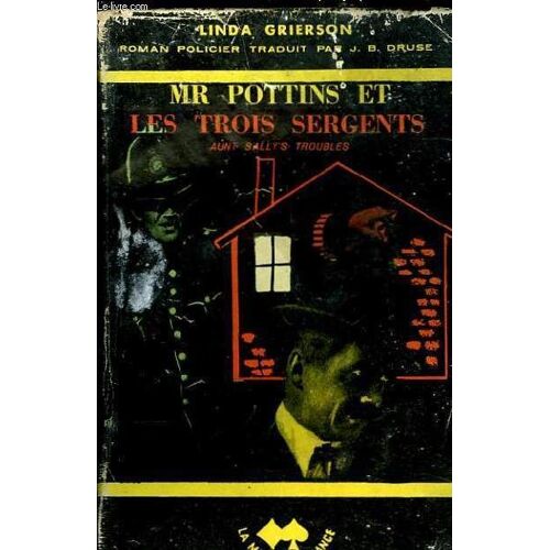 Mr Pottins Et Les Trois Sergents