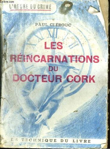 Les Reincarnations Du Docteur Cork.