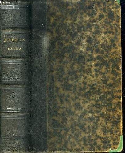 Biblia Sacra Vulgatae Editionis Sixt V. Pontificis Maximi Iussu Recognita Et Clementis Viii