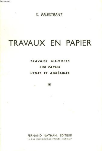 Travaux En Papier. Travaux Manuels Sur Papier Utiles Et Agreables