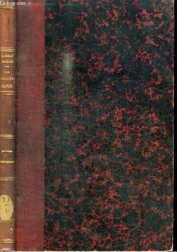 La Sainte Bible - Epitres Catholiques De Saint Jacques. Saint Pierre. Saint Jean. Saint Jude