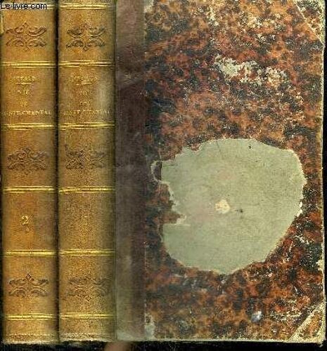 Histoire De Sainte Chantal - 2 Tomes En 2 Volumes (Tome 1+2)