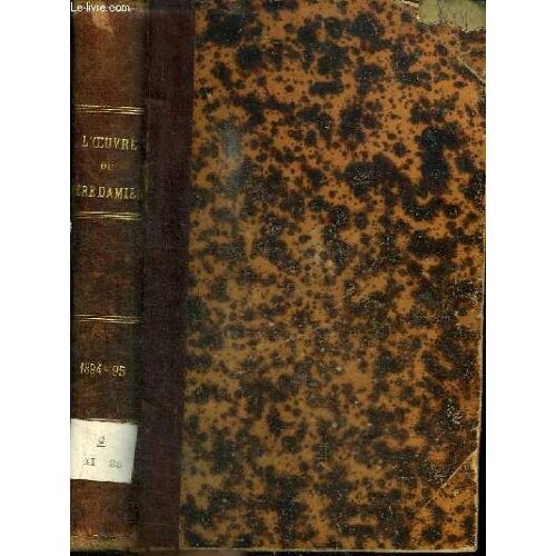 L Oeuvre Du Pere Damien - Congregation Des Sacres-Coeurs De Jesus Et De Marie Et De L Adoration Perpetuelle Du Tres Saint Sacrement De L Autel Picpus - Annees 1894-1895