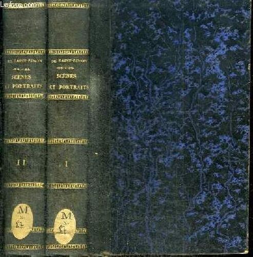 Scenes Et Portraits Choisis Dans Les Memoires Authentiques Du Duc De Saint-Simon - 2 Tomes En 2 Volumes (Tome 1+2)
