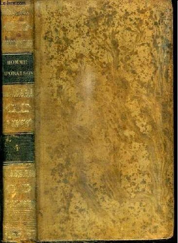 L Homme D Oraison Ou Meditations Et Entretiens Pour Tous Les Jours De L Annee - Quatrieme Partie Pour La Fete Et L Octave Du Saint-Sacrement