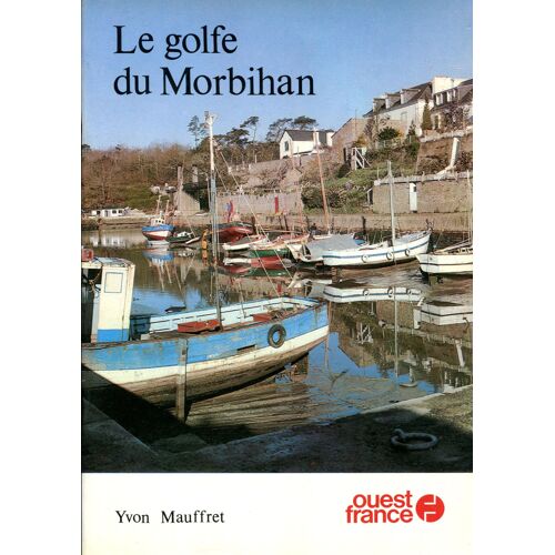 Le Golfe Du Morbihan