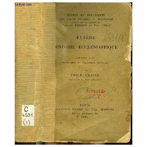 Eusebe - Histoire Ecclesiastique - Livres I-Iv