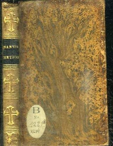 S. Patris Nostri Joannis Chrysostomi De Sacerdotio - Libri Vi