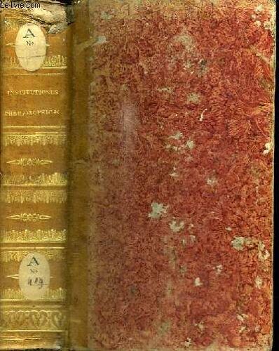 Institutionum Philosophicarum. Ad Usum Juventutis Praesertimque Seminariorum - 3 Tomes En 1 Volume (Tomus Primus + Tomus Secundus + Tomus Tertius)