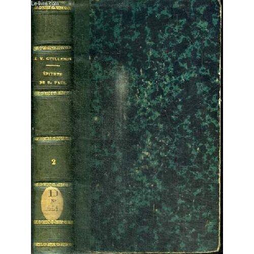 Clef Des Epitres De S. Paul - Analyse Raisonnee - Tome Deuxieme