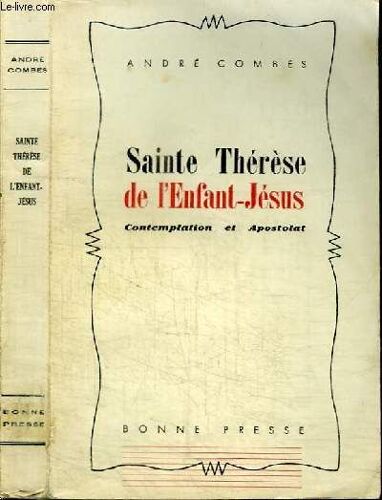 Sainte Therese De L Enfant Jesus - Contemplation Et Apostolat