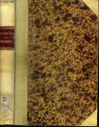 Note Di Matematica - Elementi Di Meccanica Razionale - Universita Gregoriana 1888-1889