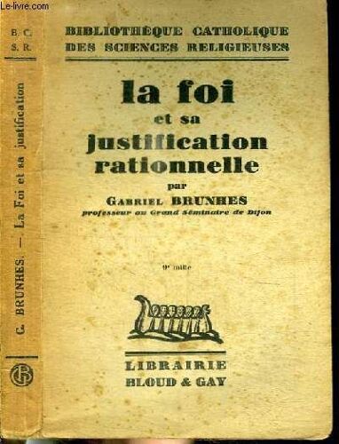 La Foi Et Sa Justification Rationnelle