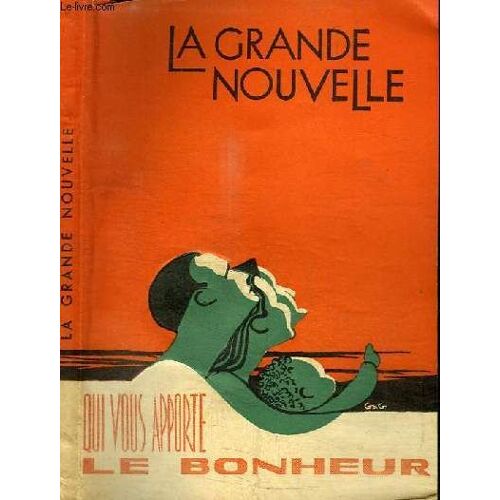 La Grande Nouvelle Qui Vous Apporte Le Bonheur