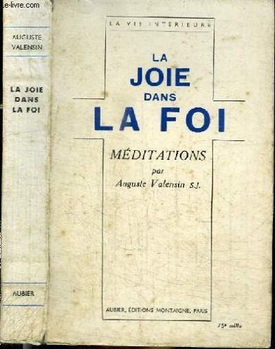 La Joie Dans La Foi - Meditations