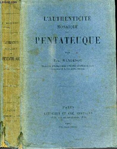 L Authenticite Mosaique Du Pentateuque