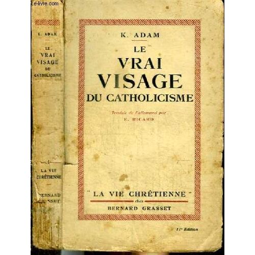 Le Vrai Visage Du Catholicisme