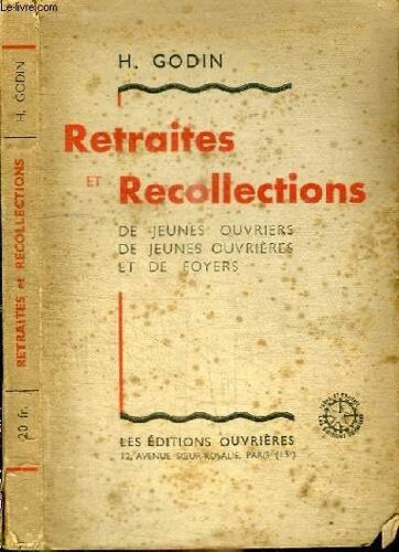 Retraites Et Recollections De Jeunes Ouvriers De Jeunes Ouvrieres Et De Foyers