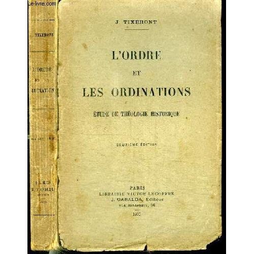 L Ordre Et Les Ordinations - Etude De Theologie Historique