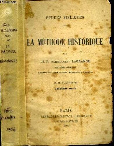 La Methode Historique - Etudes Bibliques