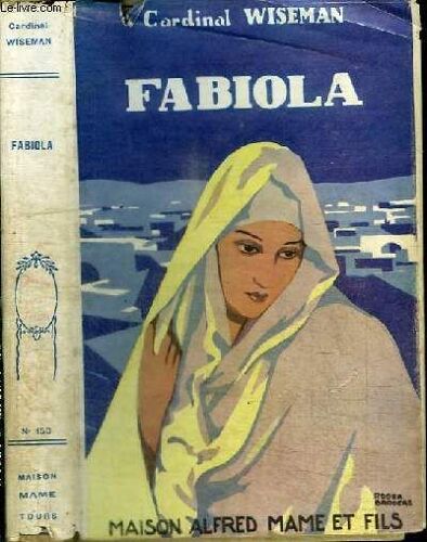 Fabiola Ou L Eglise Des Catacombes