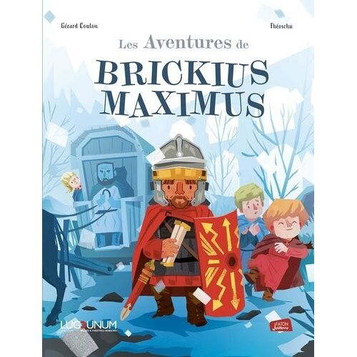 Les Aventures De Brickius Maximus