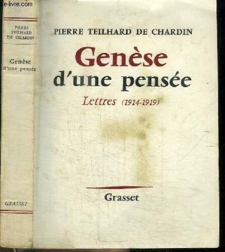 Genese D Une Pensee - Lettres (1914-1919)