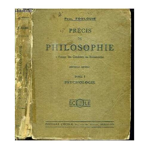 Precis De Philosophie - Tome 1 : Psychologie