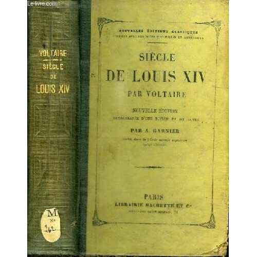 Siecle De Louis Xiv Par Voltaire