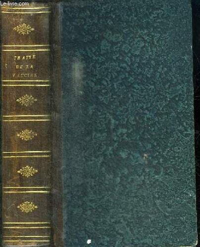 Traite De Vaccination Avec Des Observations Sur Le Javart Et La Variole Des Betes A Corne